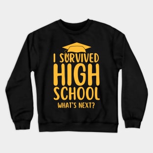 I Survived High School Graduation Funny Class of 2024 Graduate Student Gift Crewneck Sweatshirt